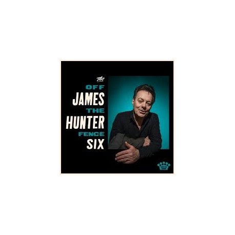 James Hunter Six-Off The Fence