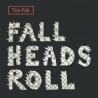 Fall-Fall Heads Roll