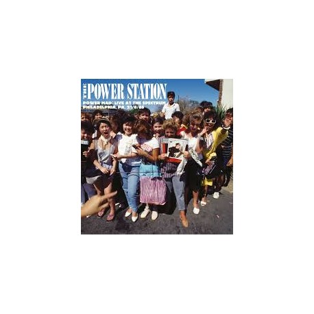 Power Station-Power Mad:Live At The Spectrum Philadelphia, PA, 21/08/85