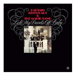 Captain Beefheart & The Magic Band-Lick My Decals Off, Baby