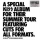 Kiss-A Special Kiss Album For Their Summer Tour Featuring Cuts For All Formats