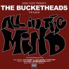 Bucketheads-All In The Mind