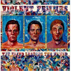 Violent Femmes-The Blind Leading The Naked