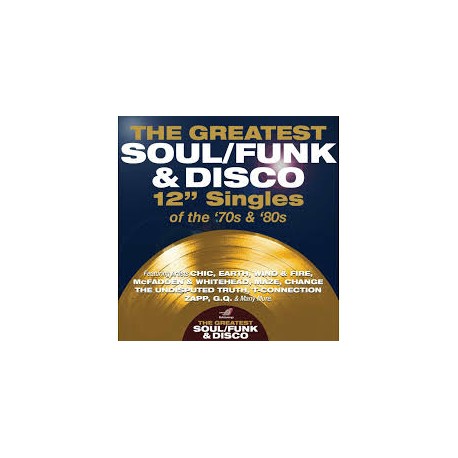 Soul / Funky Artisti Vari-The Greatest Soul/Funk & Disco 12" Singles Of The '70 & '80