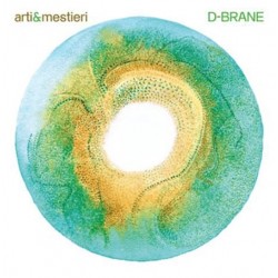 Arti & Mestieri-D-Brane
