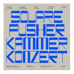Sqaurepusher-Kammer Konzert