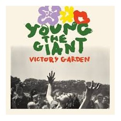 Young The Giant-Victory Garden