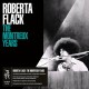 Roberta Flack-The Montreaux Years