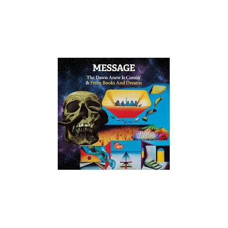Message-The Dawn Anew Is Comin' & From Books And Dreams