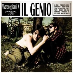 Genio(il)-Vivere Negli Anni X