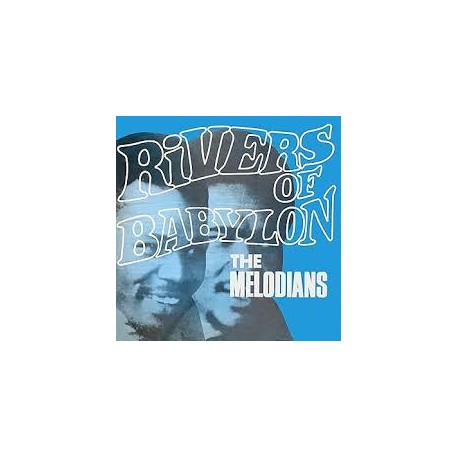 Melodians-Rivers Of Babylon