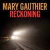 Mary Gauthier-Reckoning
