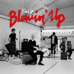 Kiwi Jr-Blowin' Up