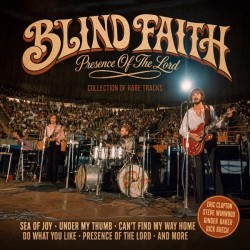Blind Faith-Presence Of The Lord