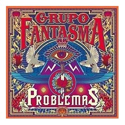 Grupo Fantasma - Problemas