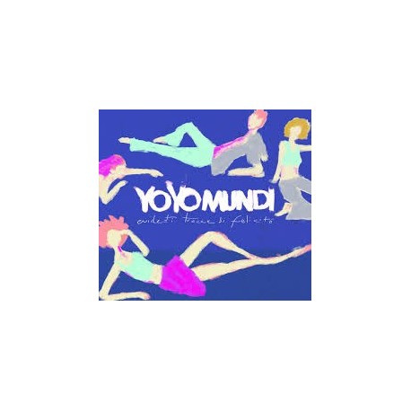 Yo Yo Mundi-Evidenti Tracee Di FelicitÃ&nbsp;