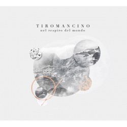 Tiromancino-Nel Respiro Del Mondo