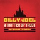 Billy Joel-A Matter Of Trust. The Bridge To Russia