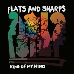Flats And Sharps-King Of My Mind