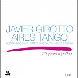 Javier Girotto & Aires Tango-20 Years Together