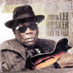 John Lee Hooker-Face To Face