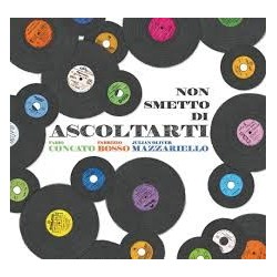 Fabio Concato, Fabrizio Bosso, Julian Oliver Mazzariello-Non Smetto Di Ascoltarti
