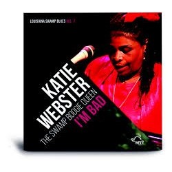 Katie Webster-Swamp Boogie Queen I'm Bad