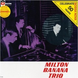 Milton Banana Trio-Milton Banana Trio