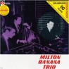 Milton Banana Trio-Milton Banana Trio