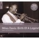 Miles Davis-Birth Of A Legend