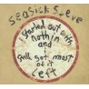 Seasick Steve-I started Out With Nothin And I Still Got Most Of It Left