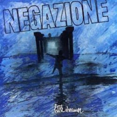 Negazione-Little Dreamer