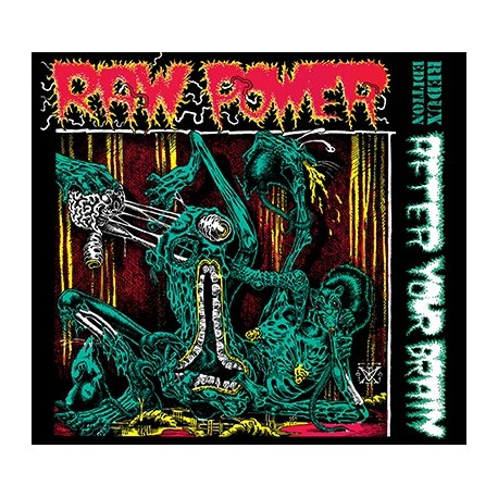 Raw Power-After Your Brain (Redux Edition)