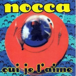 Nocca-Oui Je T'Aime