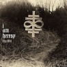 I Am Heresy-Thy Will