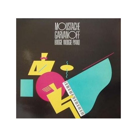 Moustache Garvanoff-Boogie Woogie Piano
