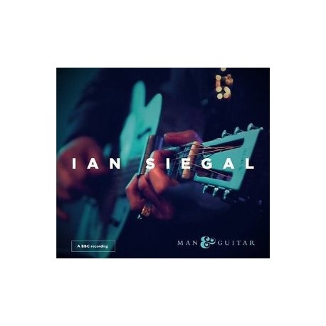 Ian Siegal-Man & Guitar