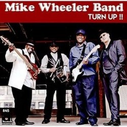 Mike Wheeler Band-Turn Up!