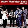Mike Wheeler Band-Turn Up!