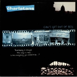 Charlatans-Can't Get Out Of Bed