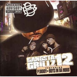 P.Diddy-Gangsta Grillz 12 In Da Hood