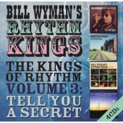 Bill Wyman's Rhythm Kings-Kings Of Rhythm Volum 3: Tell You A Secret