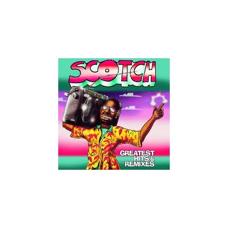 Scotch - Greatest Hits & Remixes
