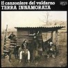 Il Canzoniere Del Valdarno-Terra Innamorata