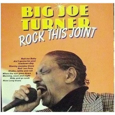 Big Joe Turner-Rock This Joint