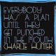 Charlie Hunter- Everybody Has A Plan Until They Get Punched In The Mouth