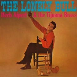 Herb Alpert & The Tijuana Brass-Lonely Bull