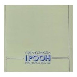 Pooh-Forse Ancora Poesia