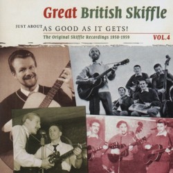 Rock Artisti Vari-Great British Skiffle.Just About AS Good As It Gets! The Original Skiffle Recordings 1950-59 Vol.4